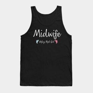 Midwife Helping People Out Tank Top